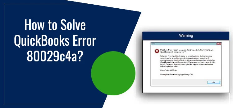 QuickBooks Error 80029c4a: Causes and Proven Fixes