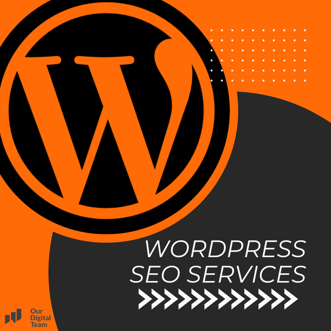 WordPress SEO Services: Unlocking the True Potential of Your Website